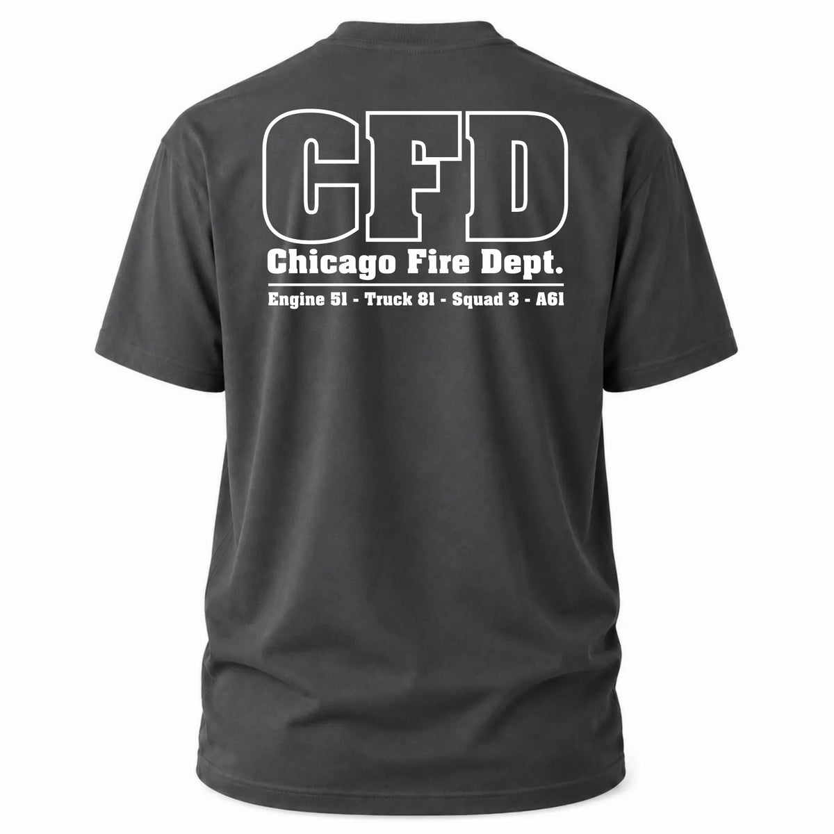 CFD T-Shirt Engine 51 Truck 81 Squad 3 A61