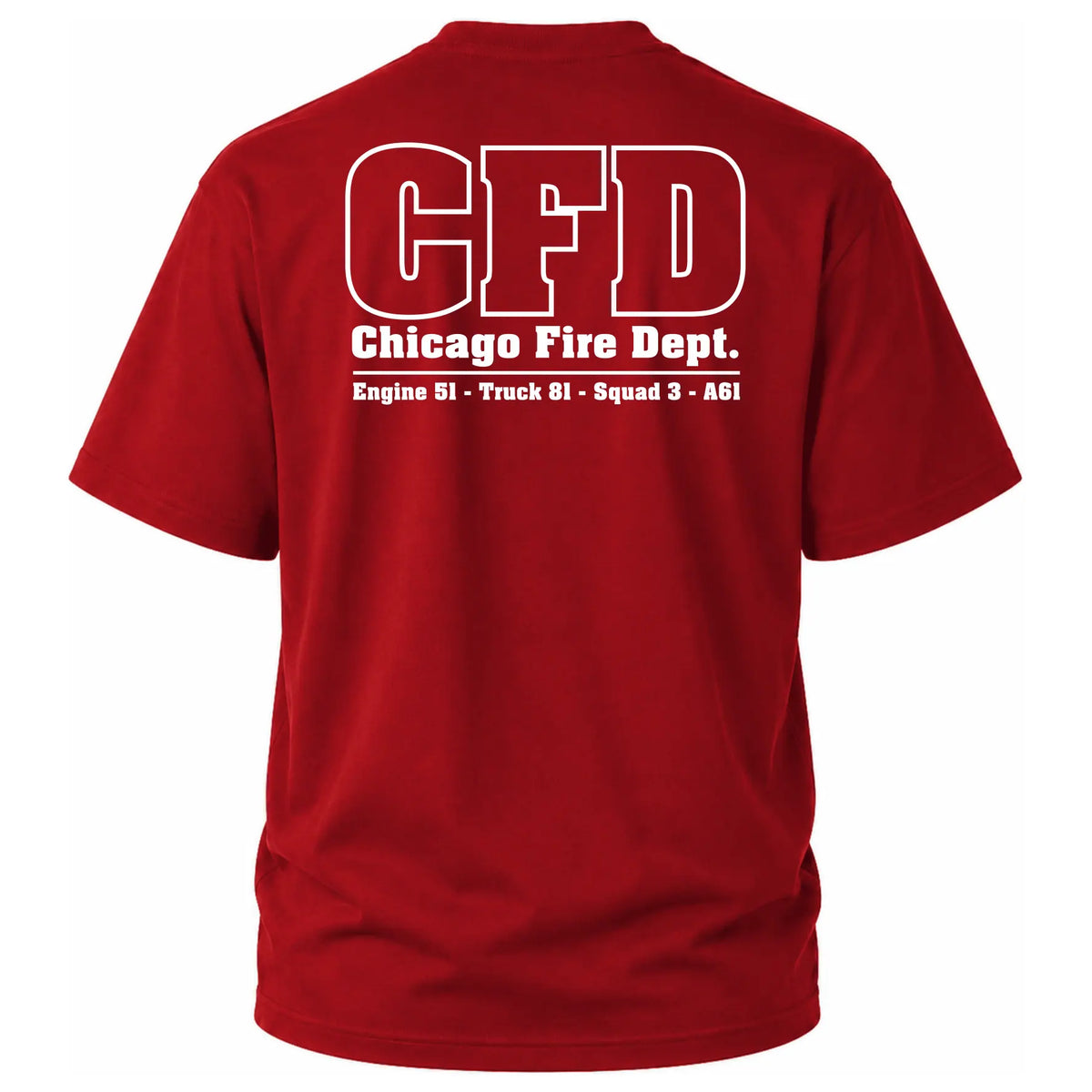 CFD T-Shirt Engine 51 Truck 81 Squad 3 A61