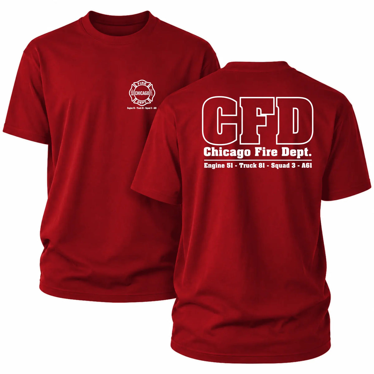 CFD T-Shirt Engine 51 Truck 81 Squad 3 A61
